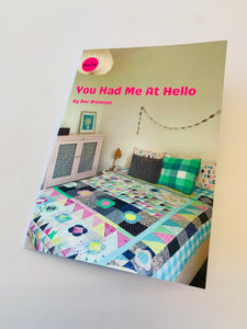 SALE  You Had Me At Hello quilt Pattern